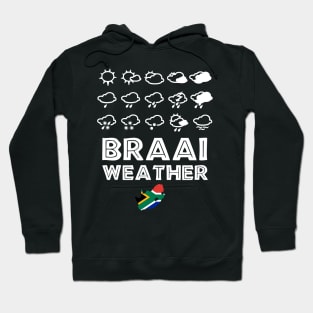 Braai Weather South Africa Style Hoodie